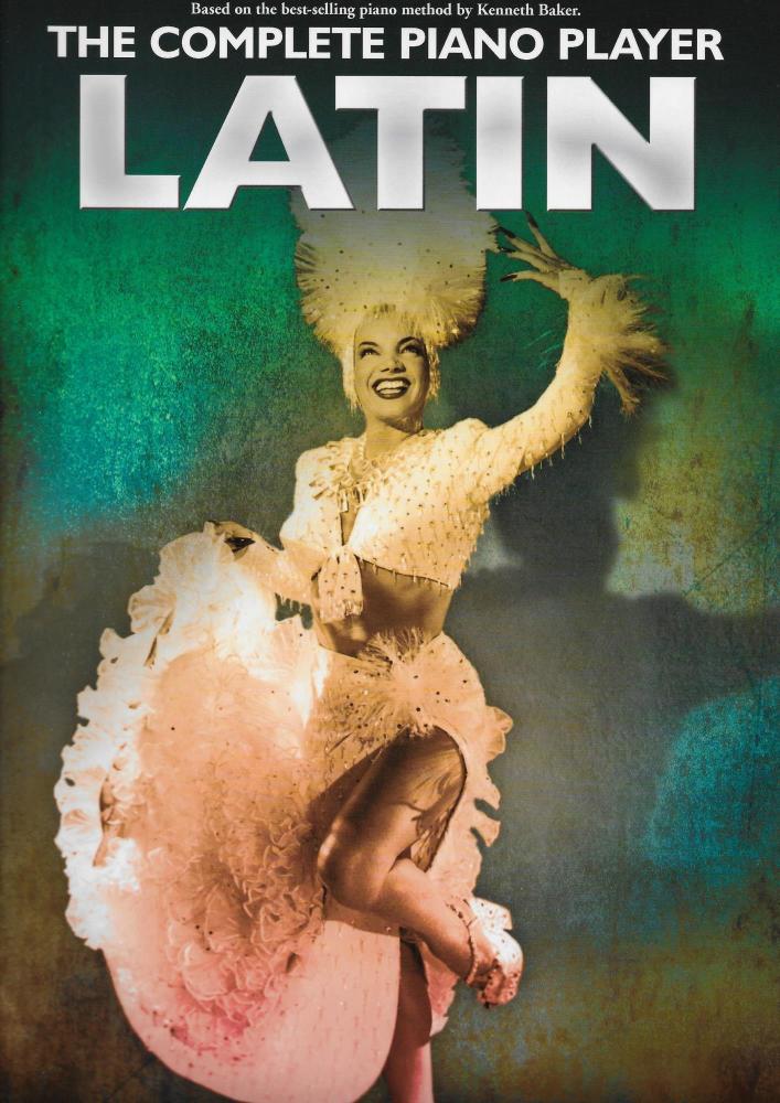 The Complete Piano Player: Latin