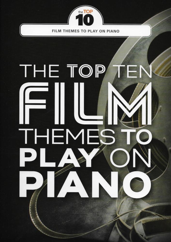 The Top Ten Film Themes To Play On Piano