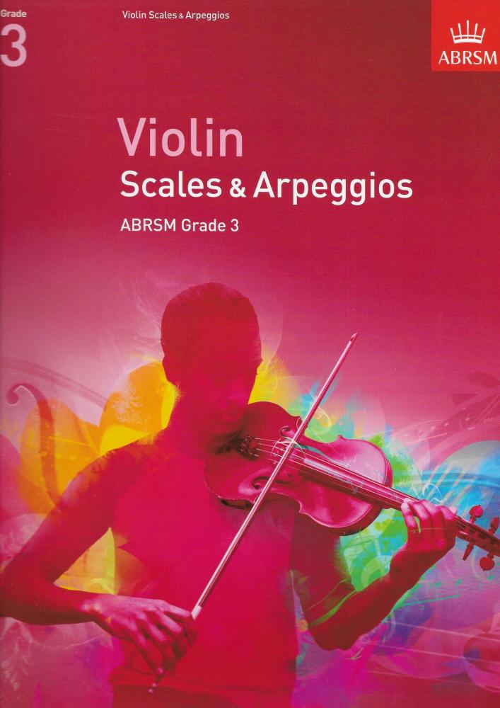ABRSM: Violin Scales And Arpeggios - Grade 3 (From 2012)