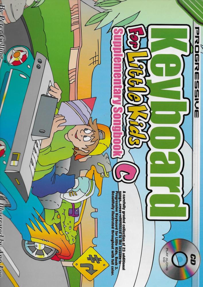Progressive Keyboard For Little Kids: Supplementary Songbook C