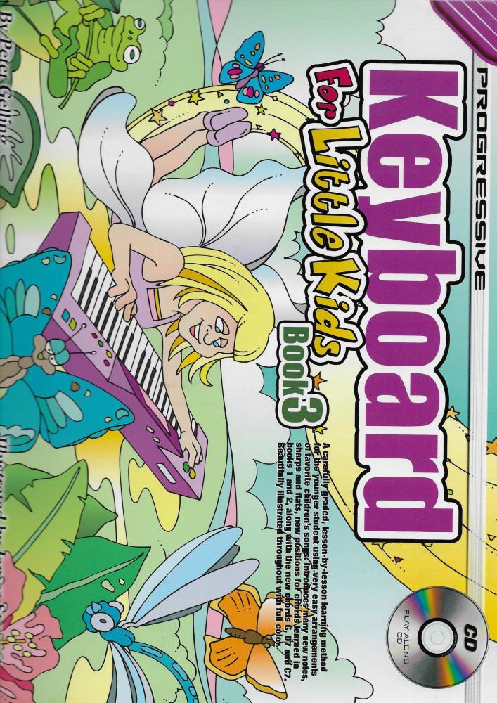 Progressive Keyboard For Little Kids: Book 3