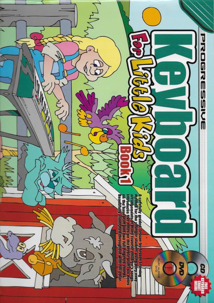 Progressive Keyboard For Little Kids: Book 1