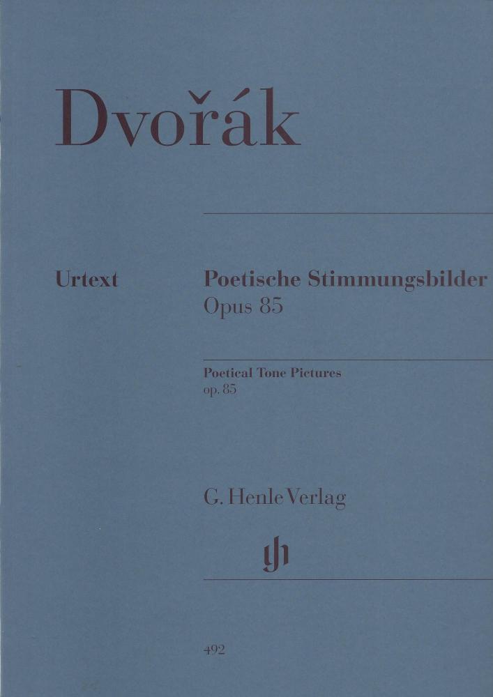 AntonÃn Dvorák: Poetical Tone Pictures op. 85