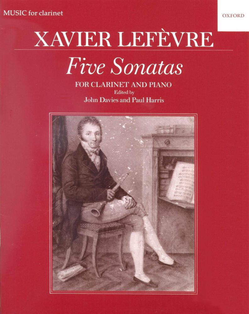 Xavier Lefevre: Five Sonatas For Clarinet And Piano
