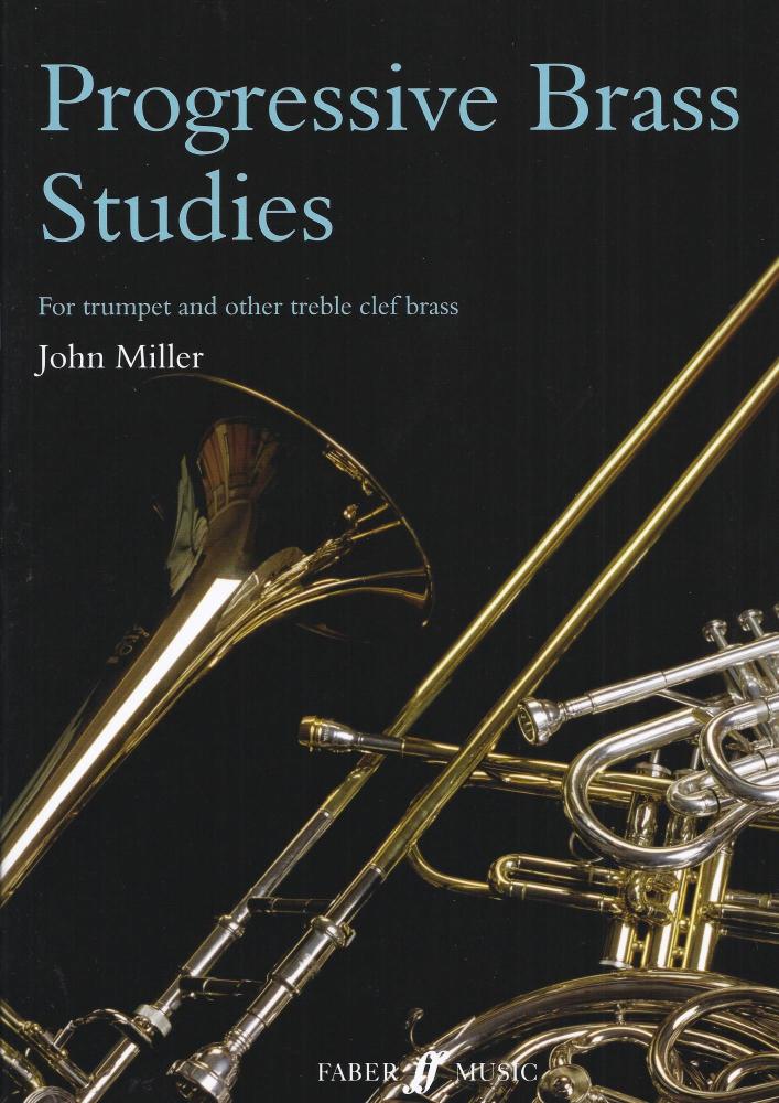 JOHN MILLER PROGRESSIVE STUDIES FOR TRUMPET