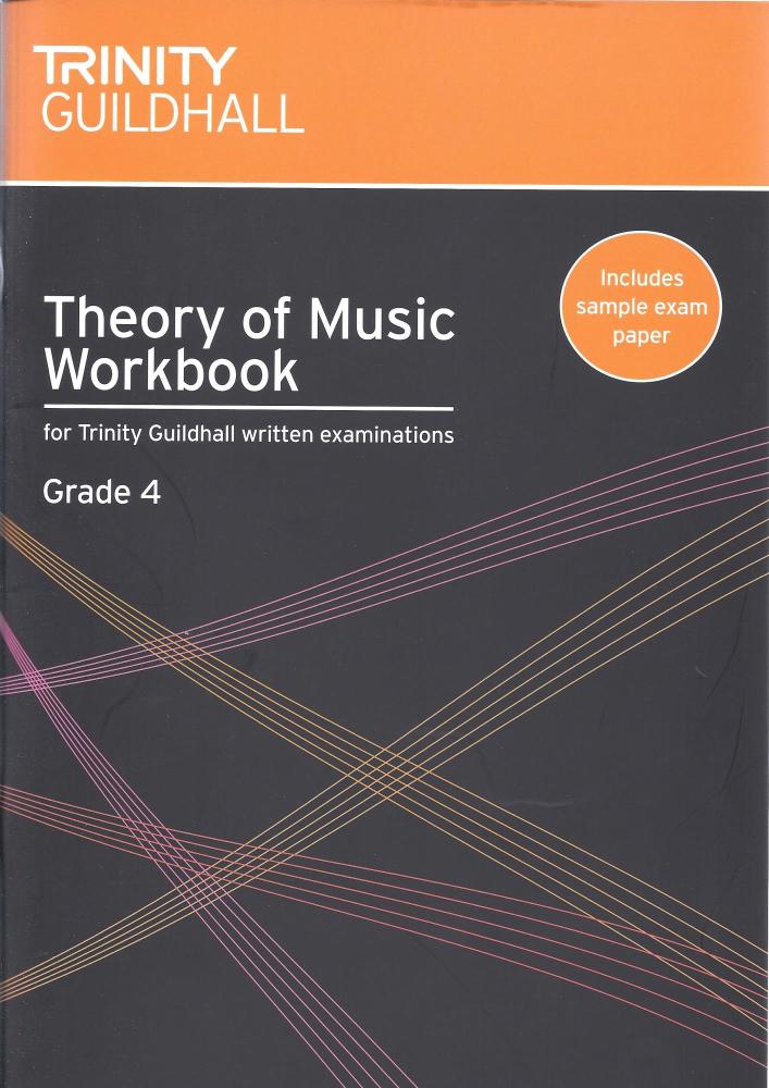 TRINITY GUILDHALL THEORY OF MUSIC WORKBOOK FROM 2007 (GRADE 4)