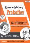 ROBERT RAMSKILL SOME MIGHT SAY PROKOFIEV (BOOK/CD) TPT