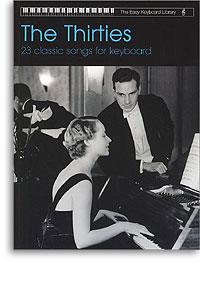 The Easy Keyboard Library: The Thirties