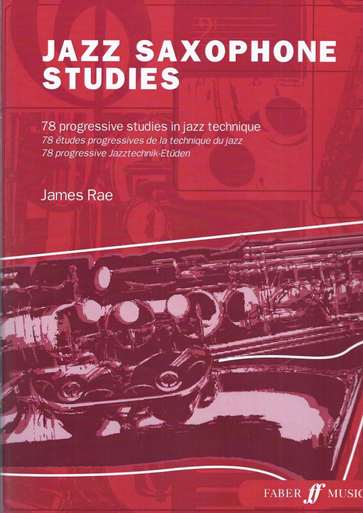Jazz Saxophone Studies 78 Progressive Studies in Jazz Technique, arr