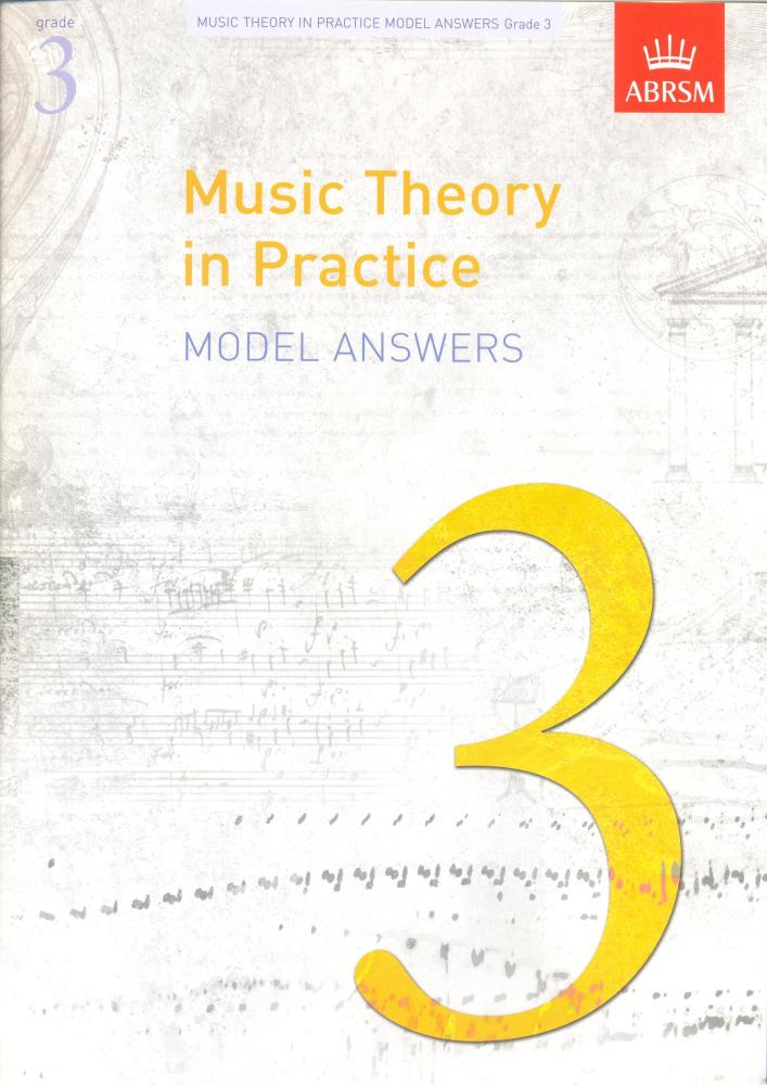 ABRSM Music Theory In Practice: Model Answers - Grade 3
