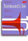 Trombonists Ten - Michael Rose