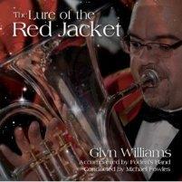 The Lure of the Red Jacket - Glyn Williams