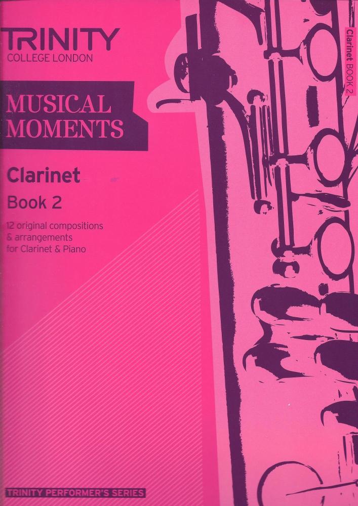 Trinity College London: Musical Moments - Clarinet Book 2