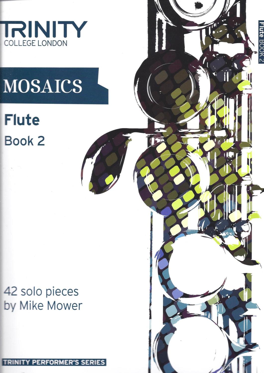 Trinity College London Mosaics Flute Book 2 (Grades 68)
