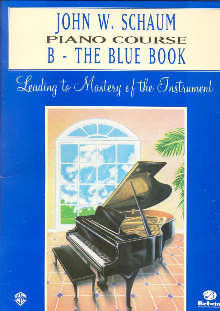 John W Schaum: Piano Course B - The Blue Book