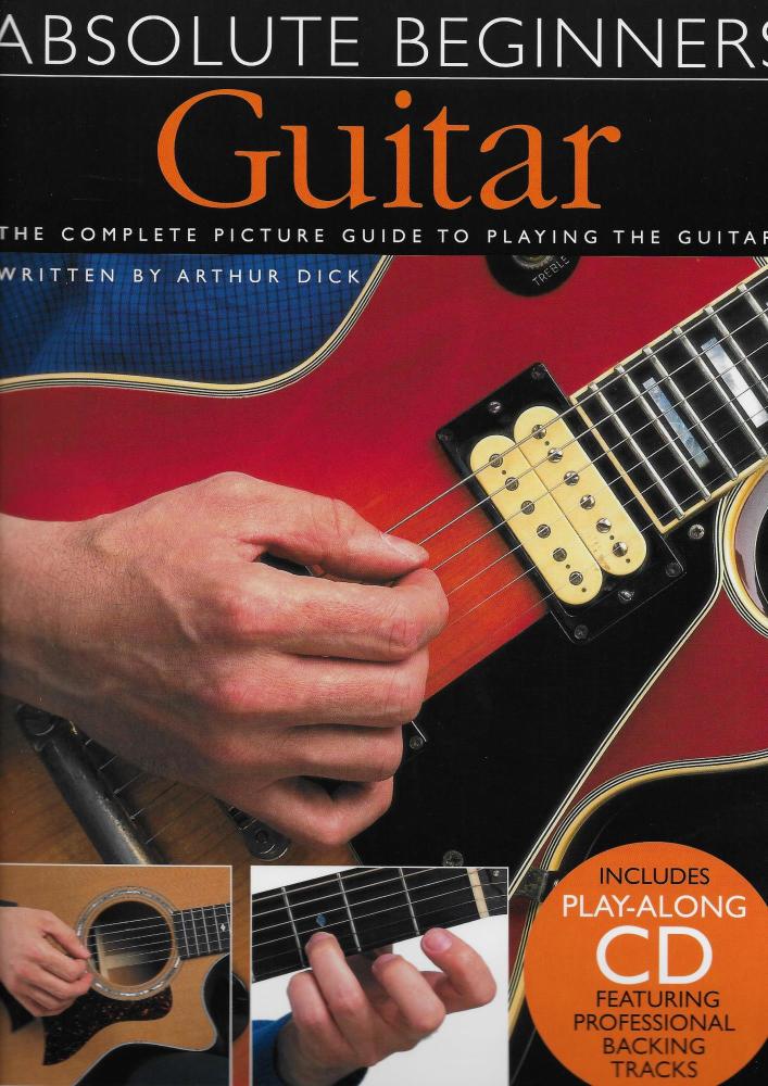 Absolute Beginners: Guitar - Book One
