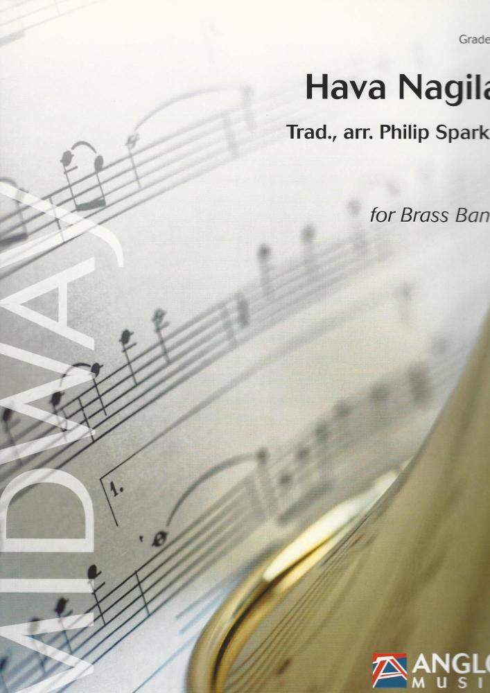 Hava Nagila, trad. arr. Philip Sparke for Brass Band