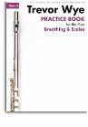 Trevor Wye Practice Book For The Flute: Book 5 - Breathing & Scales