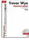 Trevor Wye Practice Book For The Flute: Book 1 – Tone (Book/CD) Revised Edi