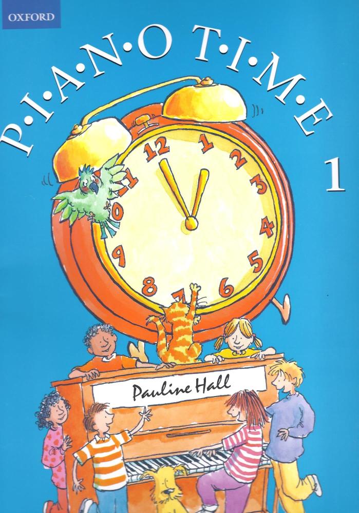 Pauline Hall: Piano Time 1 (2004 Edition)