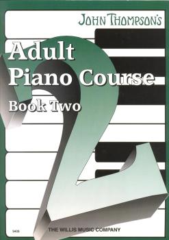 John Thompson's Adult Piano Course: Book Two