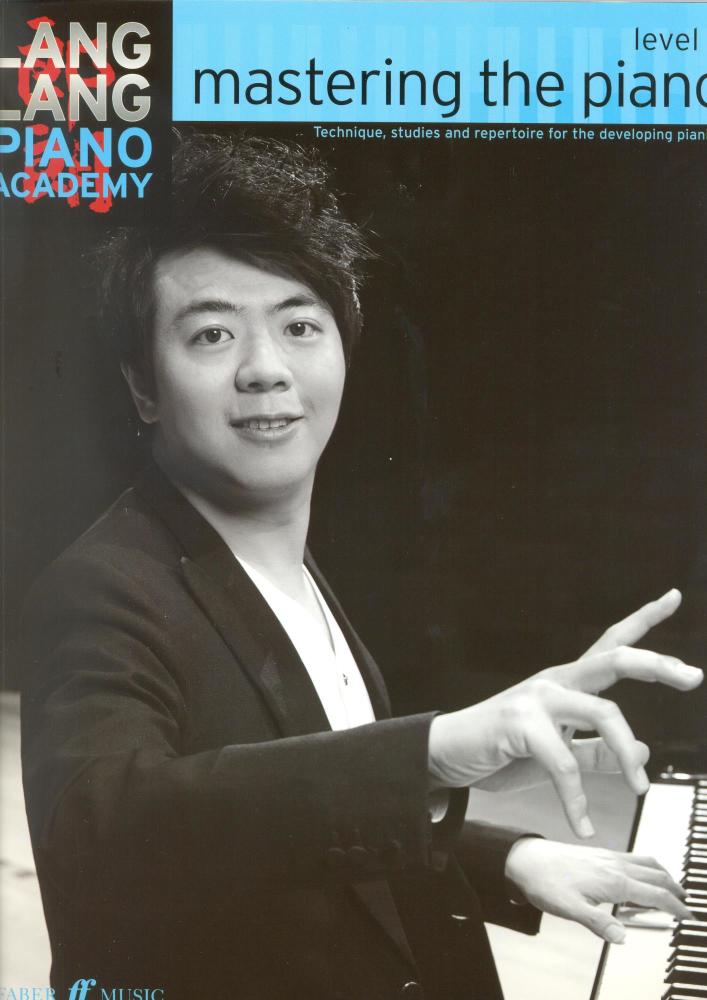 Lang Lang Piano Academy: Mastering The Piano - Level 2