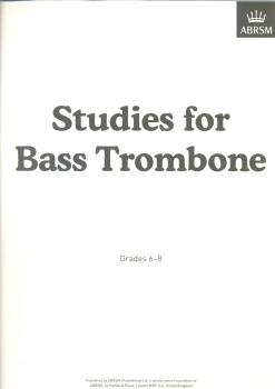 Studies For Bass Trombone: Grades 6-8