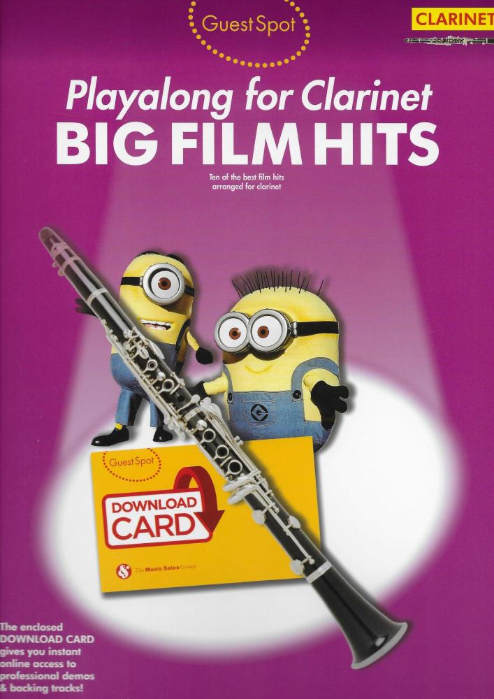 Guest Spot: Big Film Hits Playalong For Clarinet (Book/Download Card)
