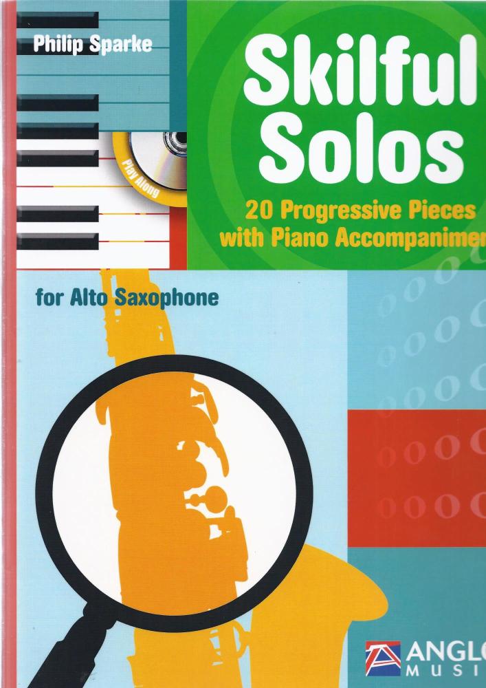 Philip Sparke: Skilful Solos (Alto Saxophone)