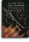 100 CLASSICAL THEMES FOR CLARINET CLT