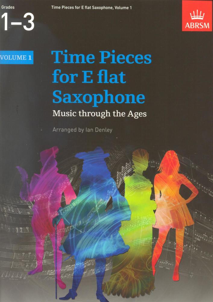 Time Pieces For E Flat Saxophone - Volume 1