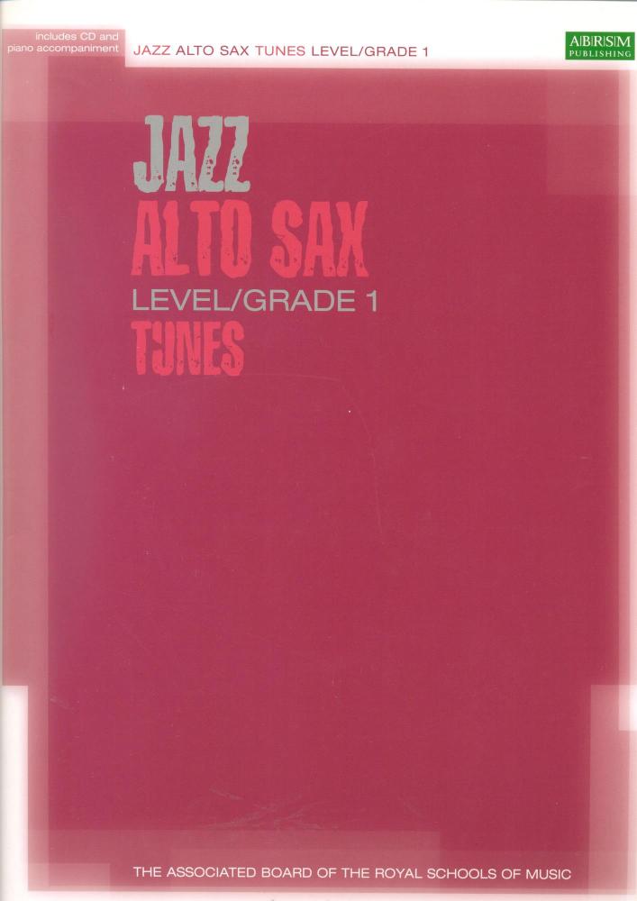 ASSOCIATED BOARD JAZZ ALTO SAX TUNES LEVEL/GRADE 1 (BOOK/CD) ASAX