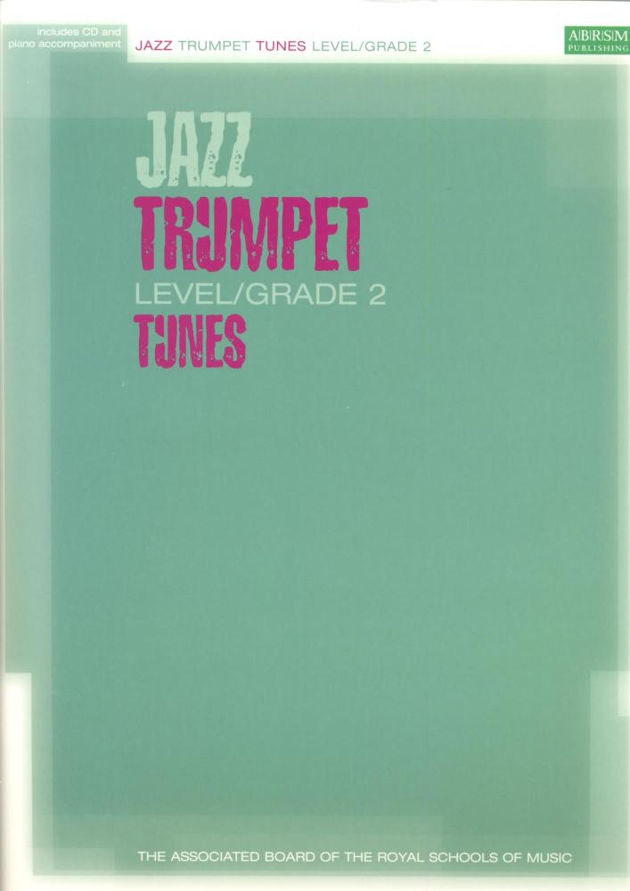 ABRSM JAZZ TRUMPET TUNES LEVEL/GRADE 2 (BOOK/CD) TPT