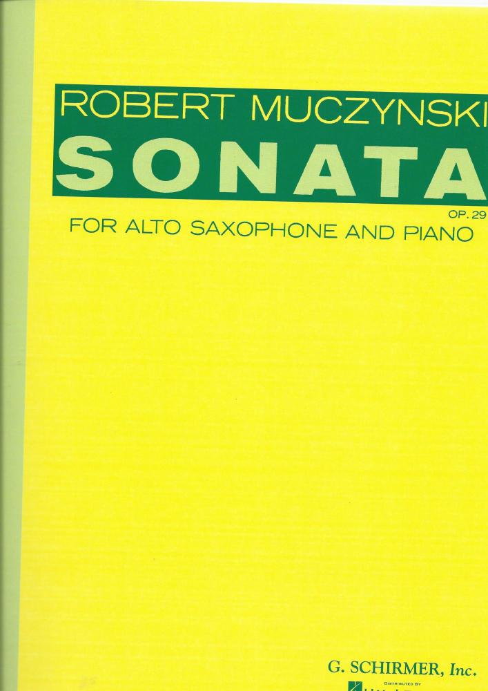 Robert Muczynski: Sonata For Alto Saxophone And Piano Op.29
