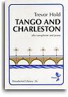 Trevor Hold: Tango And Charleston (Alto Saxophone/ Piano)
