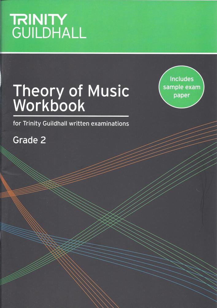 TRINITY GUILDHALL THEORY OF MUSIC WORKBOOK FROM 2007 (GRADE 2) BOOK