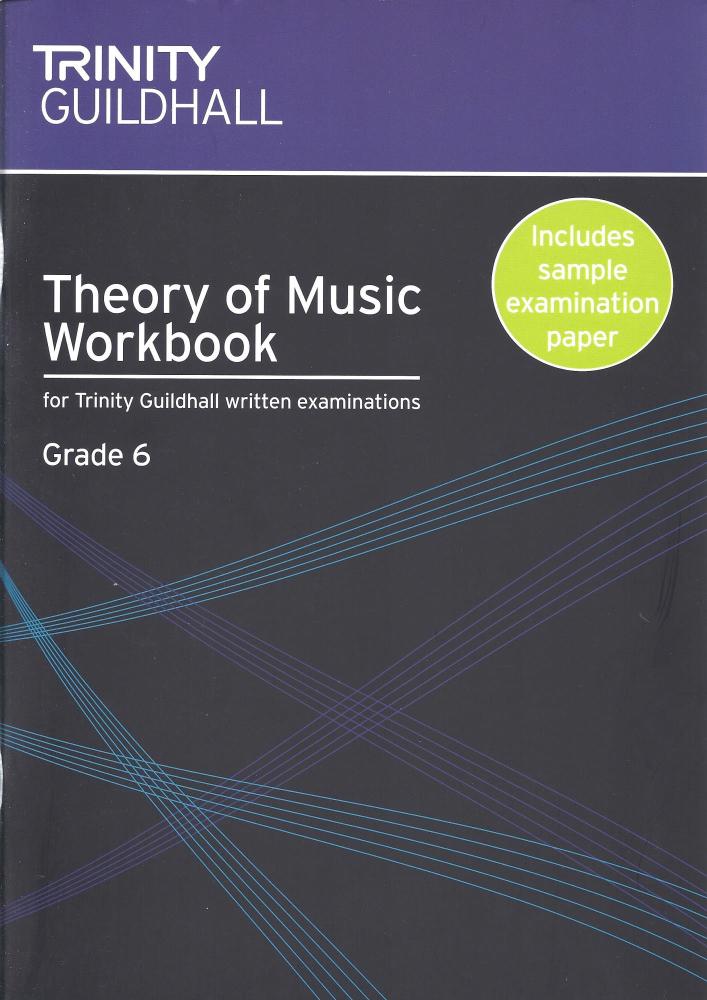 Naomi Yandell: Trinity Guildhall Theory Of Music Workbook - Grade 6