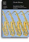 Claude Debussy: Saxophone Album