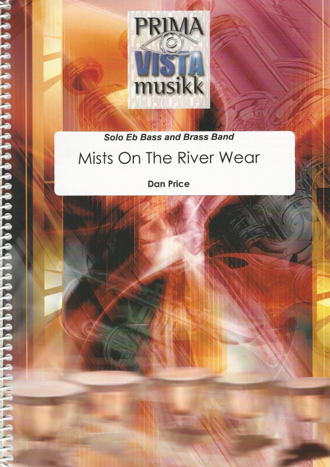 Mists on The River Wear for Solo Eb Bass and Brass Band - Dan Price