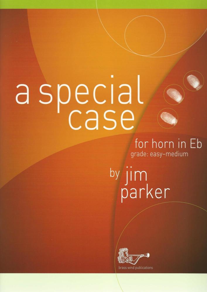 A Special Case - for Eb Horn (Jim Parker)