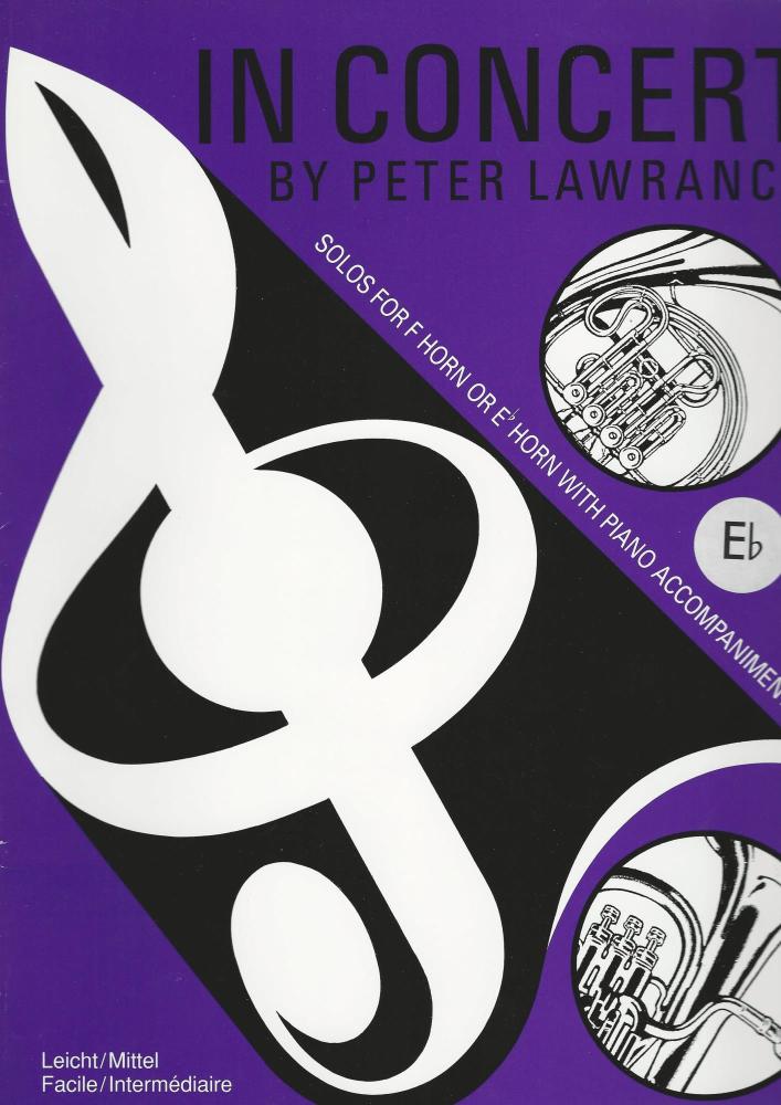 In Concert - Peter lawrance (Solos for Eb Horn)