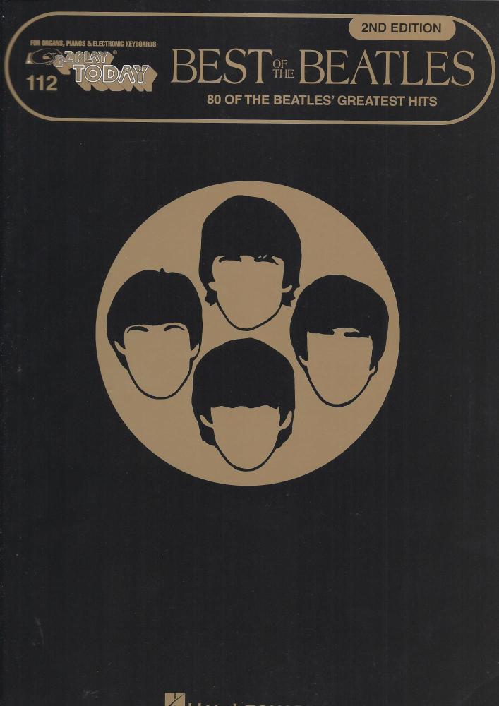 E-Z Play Today Volume 112: The Best Of The Beatles - 2nd Edition