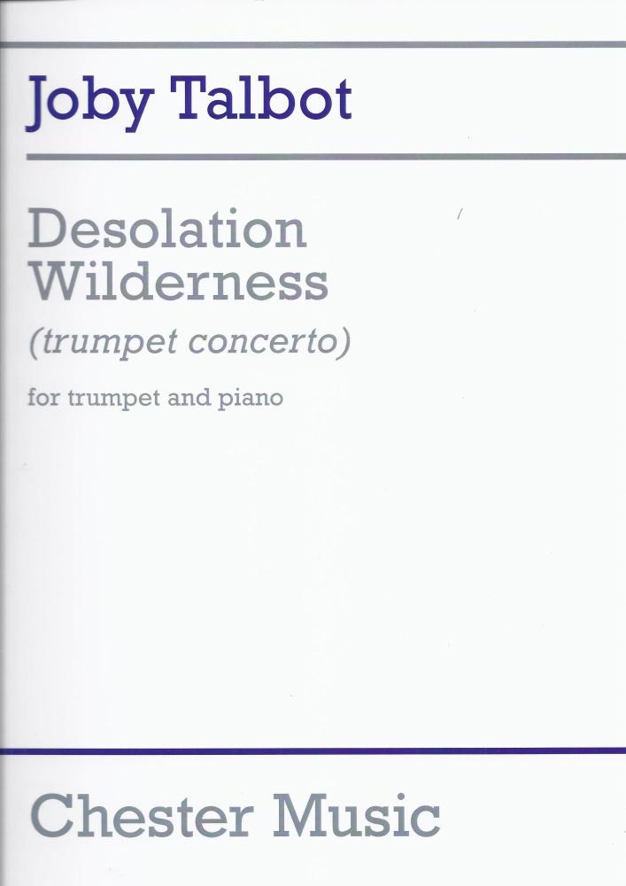 Joby Talbot: Desolation Wilderness (Trumpet/Piano)