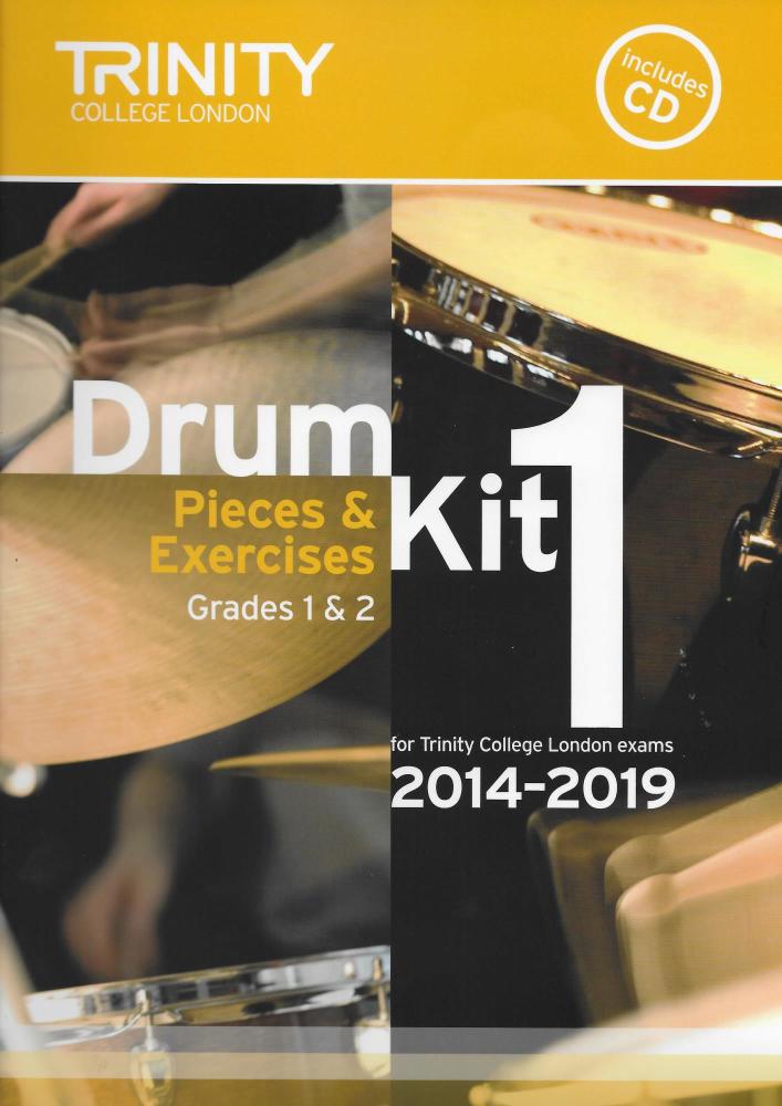 Trinity College London: Drum Kit 1 (Grades 1 & 2) With CD 2014-2019
