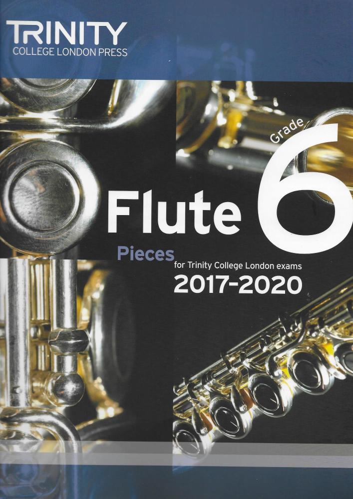 Trinity College London: Flute Exam 2017-2020 - Grade 6 (Score/Parts)