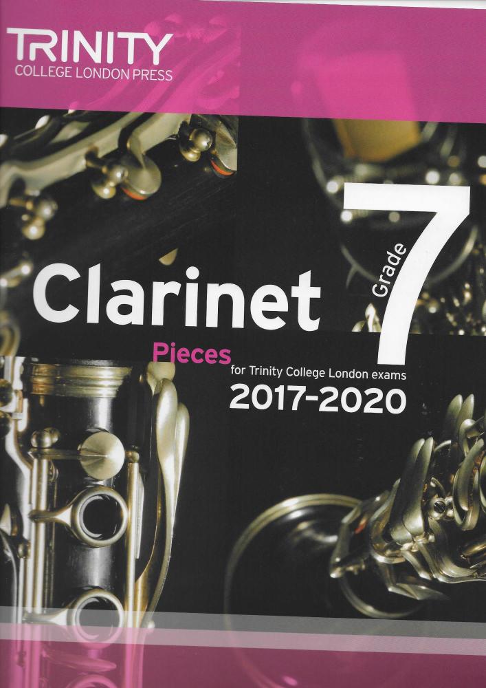Trinity College London: Clarinet Exam Pieces Grade 7, 2017–2020 (Score And