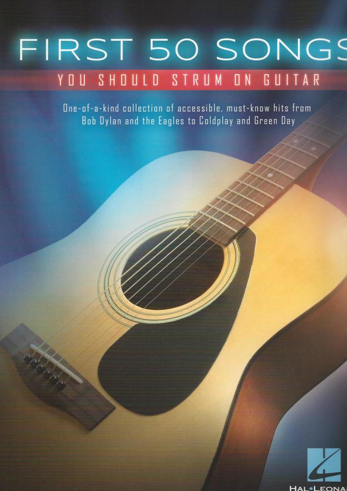 First 50 Songs You Should Strum On Guitar