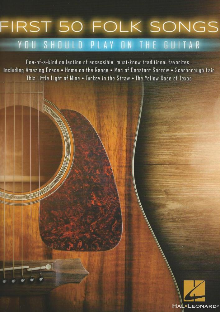 First 50 Folk Songs You Should Play On The Guitar