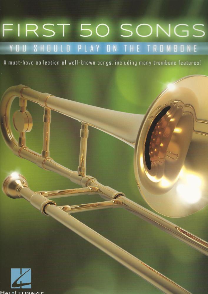First 50 Songs You Should Play On The Trombone