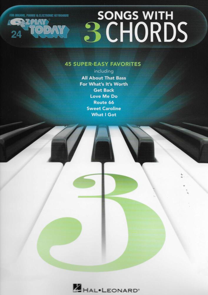 E-Z Play Today Vol. 24: Songs With 3 Chords